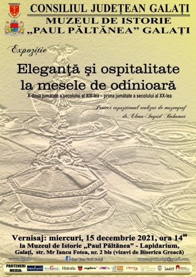 Eleganţă şi ospitalitate la mesele de odinioară, la Muzeul de Istorie Galaţi