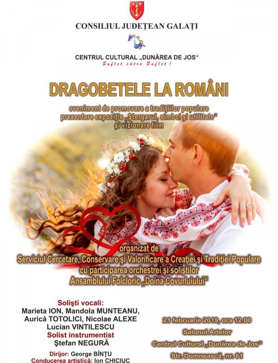 "Dragobetele la români", spectacol autentic românesc la CCDJ Galaţi