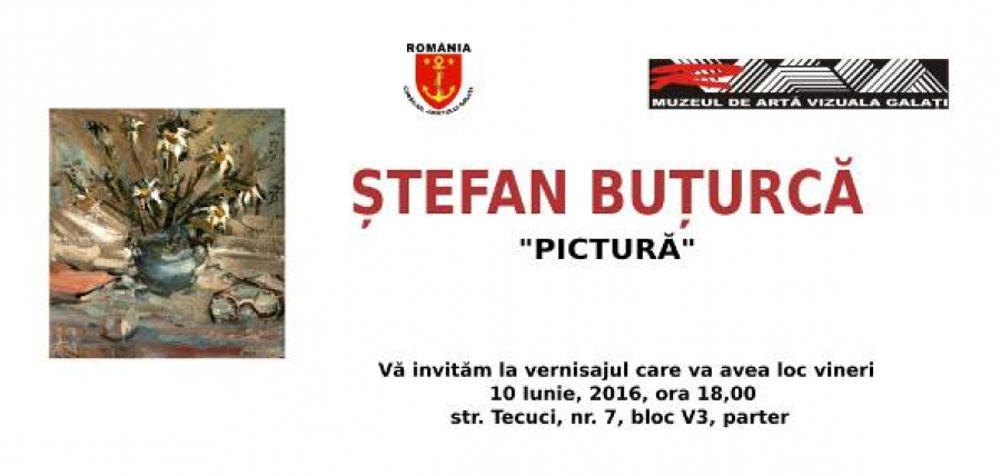 Expoziţie de pictură semnată Ştefan Buţurcă