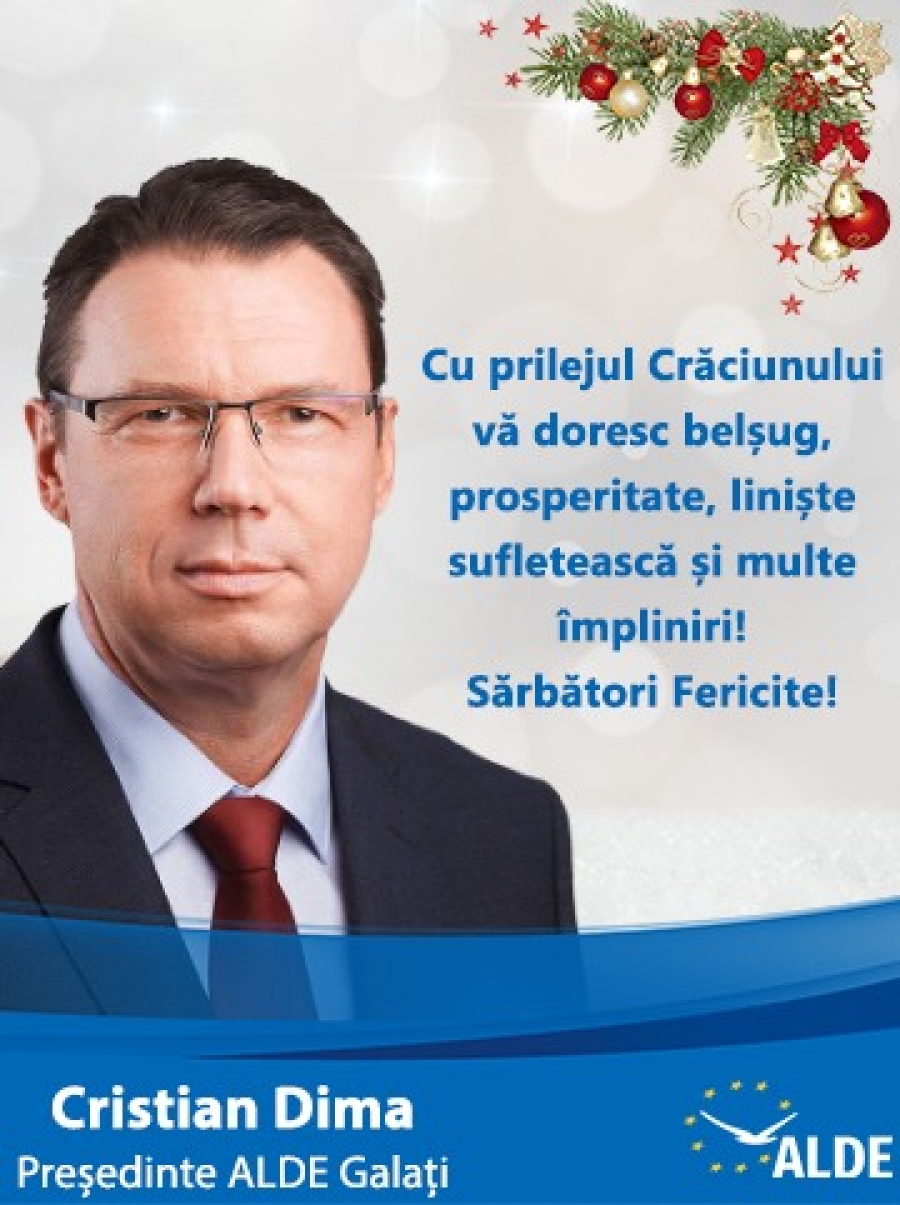 Cristian Dima, președinte ALDE Galați, vă urează Crăciun Fericit!