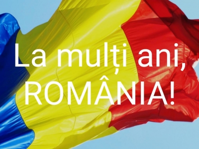 La mulţi ani, România! La mulţi ani, români!