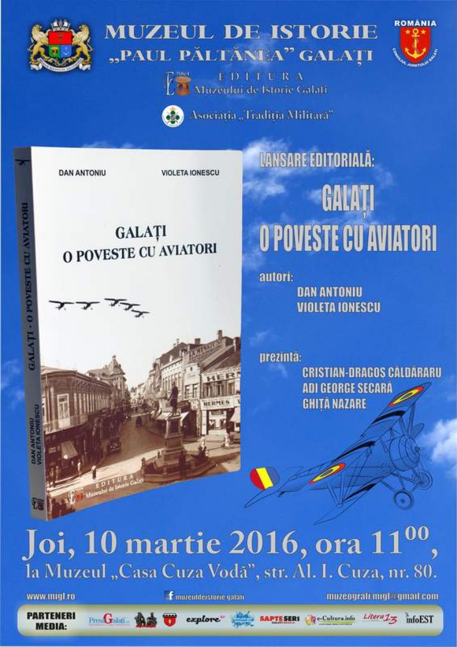 Lansare editorială: Galaţi - o poveste cu aviatori