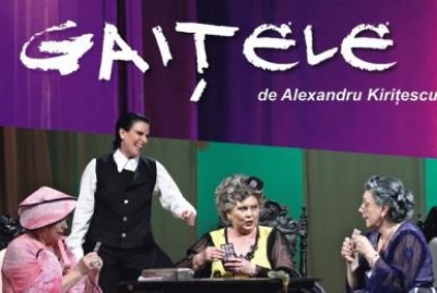 Invitaţie la teatru: "Gaiţele" vin la Galaţi