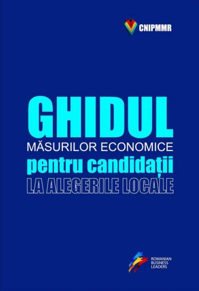 Ghidul măsurilor economice pentru candidaţii la alegerile locale