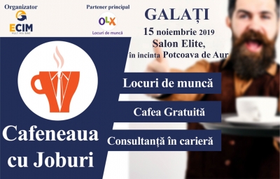 "Cafeneaua cu Joburi" - pentru prima dată la Galaţi (VIDEO)