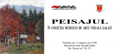 Expoziţie: „Peisajul în patrimoniul Muzeului de Artă Vizuală din Galaţi”