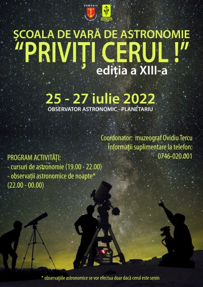 Se deschid porţile Şcolii de Vară de astronomie „Priviţi cerul!”