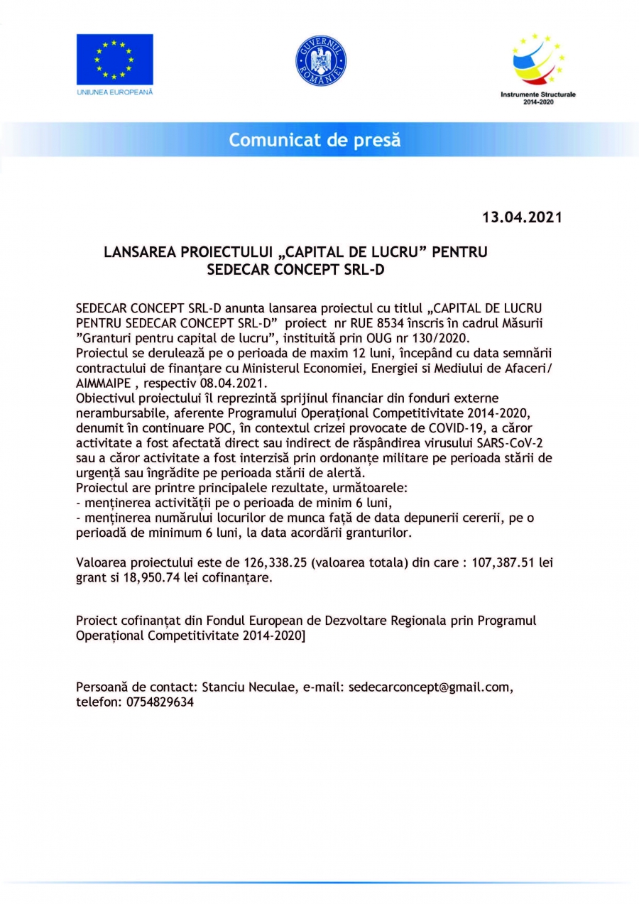 LANSAREA PROIECTULUI „CAPITAL DE LUCRU” PENTRU SEDECAR CONCEPT SRL-D 13.04.2021