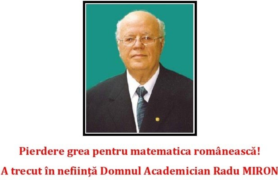 Învăţământul universitar gălăţean, în doliu! A murit academicianul prof. dr. docent Radu Miron