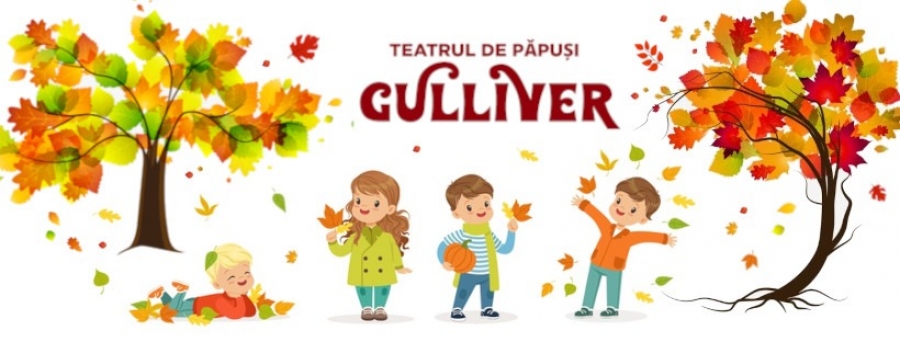 Teatrul Gulliver deschide stagiunea cu cele mai îndrăgite și așteptate povești