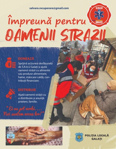 A demarat a doua ediţie a campaniei "Împreună pentru oamenii străzii din Galaţi"