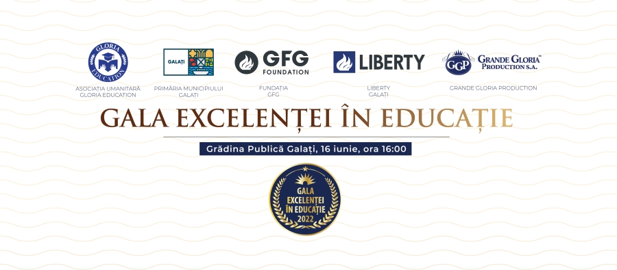 Gala Excelenţei în Educaţie: 650 de elevi de nota 10 din Galaţi, premiaţi pentru rezultatele execelente