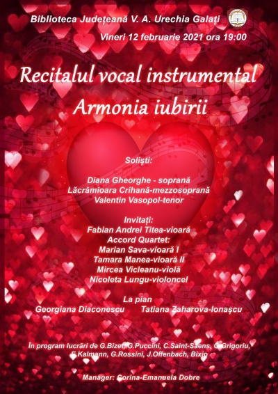 „Armonia iubirii“, un recital al artiştilor gălăţeni la „V.A. Urechia“