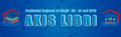 Aproape 200 de edituri, la Festivalul Naţional al Cărţii "Axis Libri"