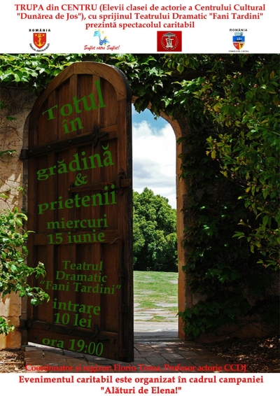 „Totul în grădină&prietenii” - spectacol umanitar