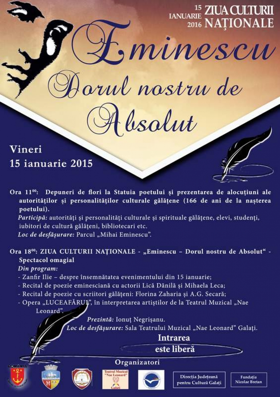166 de ani de la naşterea poetului naţional Mihai Eminescu - Manifestări culturale dedicate Zilei Culturii Naţionale