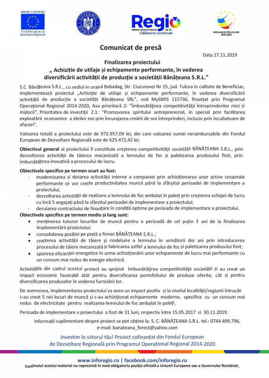 Finalizarea proiectului Achiziție de utilaje și echipamente performante, în vederea diversificării activității de producție a societății Bănățeana SRL