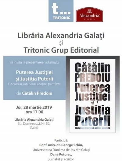 Cătălin Predoiu îşi lansează, la Galaţi, cartea „Puterea Justiţiei şi Justiţia Puterii”