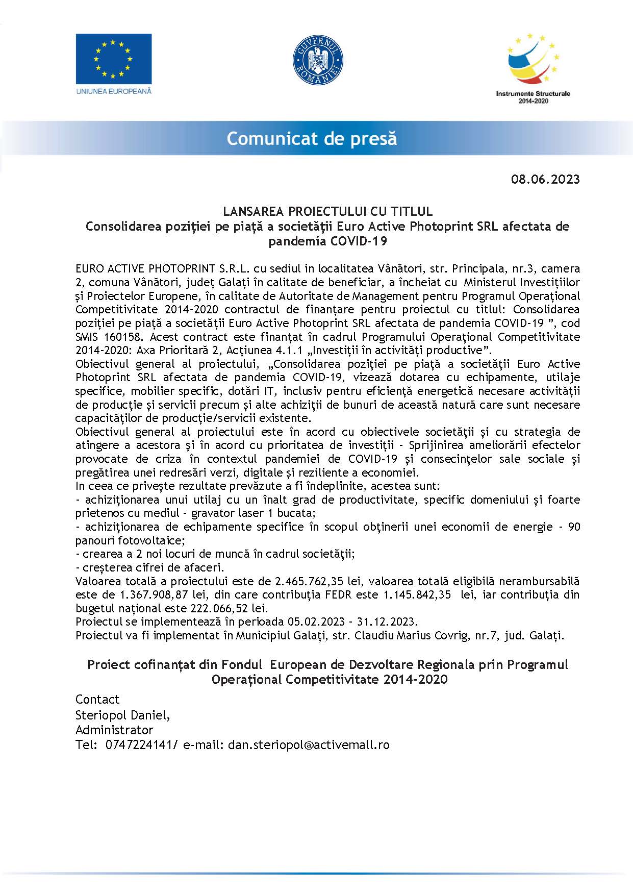 LANSAREA PROIECTULUI CU TITLUL Consolidarea poziției pe piață a societății Euro Active Photoprint SRL afectata de pandemia COVID-19 08.06.2023