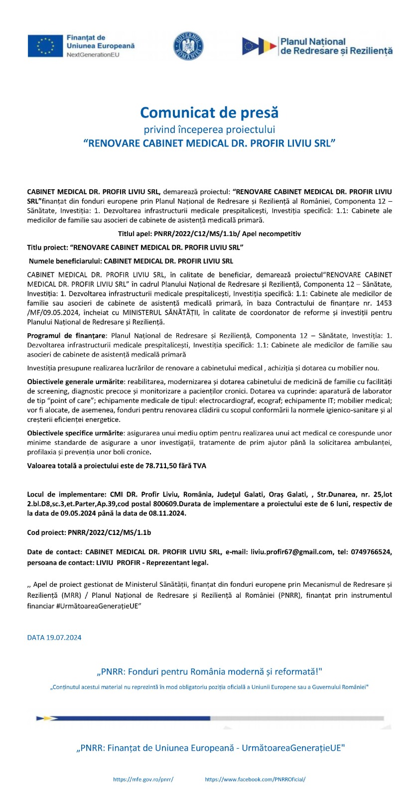 Comunicat de presă privind începerea proiectului “RENOVARE CABINET MEDICAL DR. PROFIR LIVIU SRL” DATA 19.07.2024