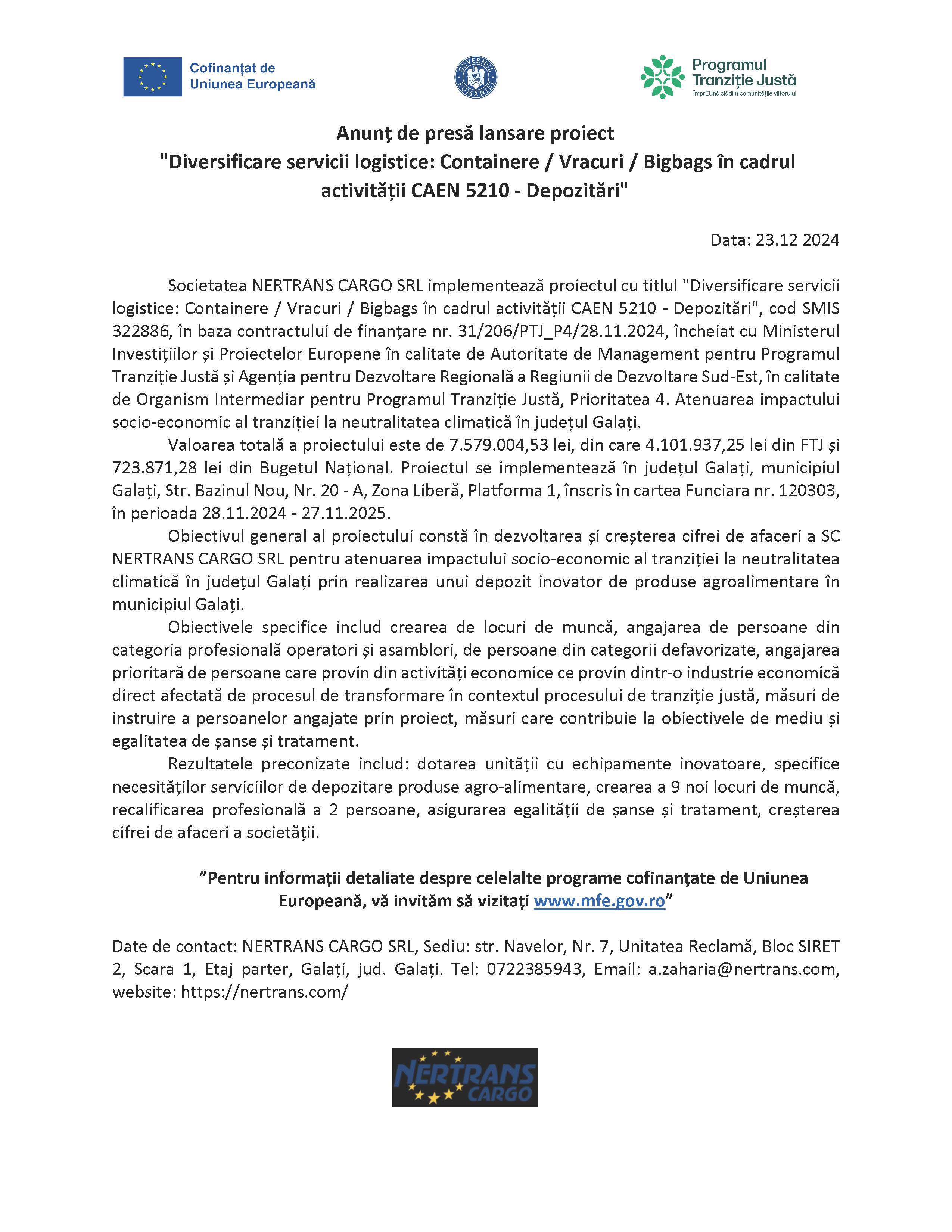 Anunț de presă lansare proiect "Diversificare servicii logistice: Containere / Vracuri / Bigbags în cadrul activității CAEN 5210 - Depozitări" Data: 23.12 2024