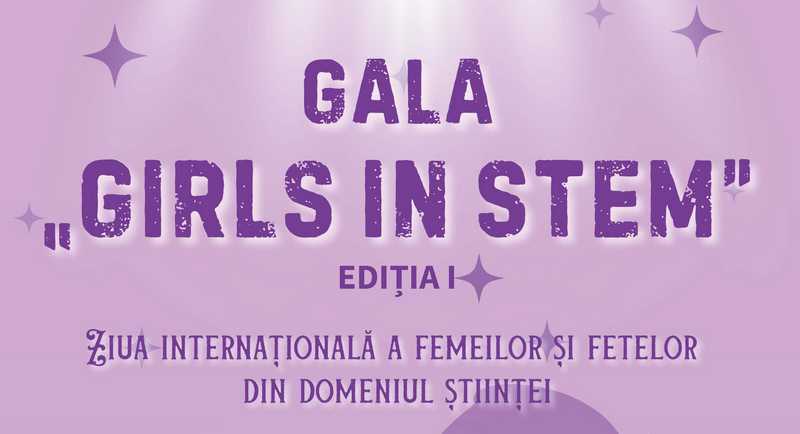 Galaţi: Gala „GIRLS IN STEM”, marţi, în Campusul Ştiinţei