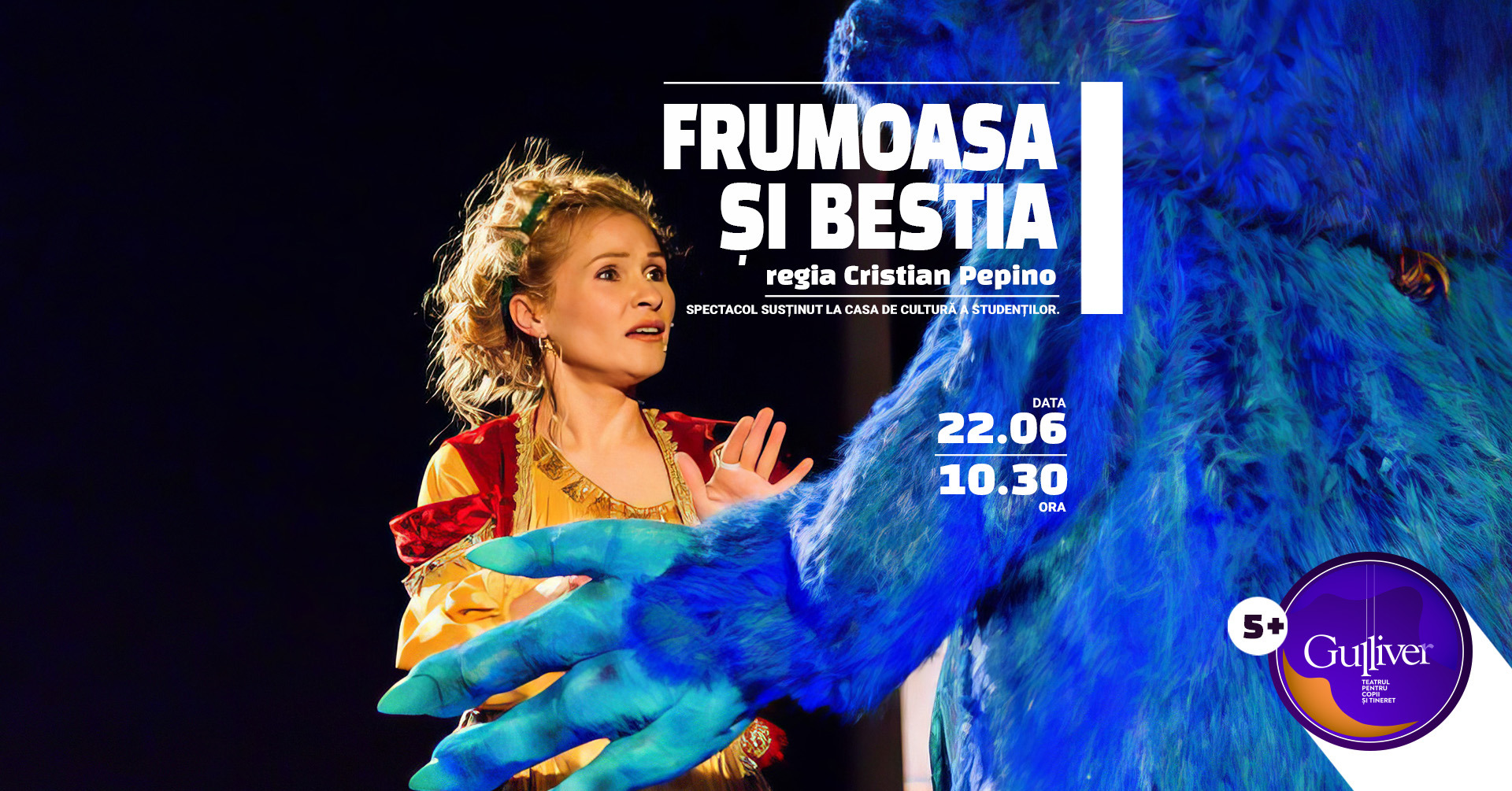 Spectacolul “Frumoasa şi Bestia” şi o lecţie de iubire autentică, la Teatrul “Gulliver”