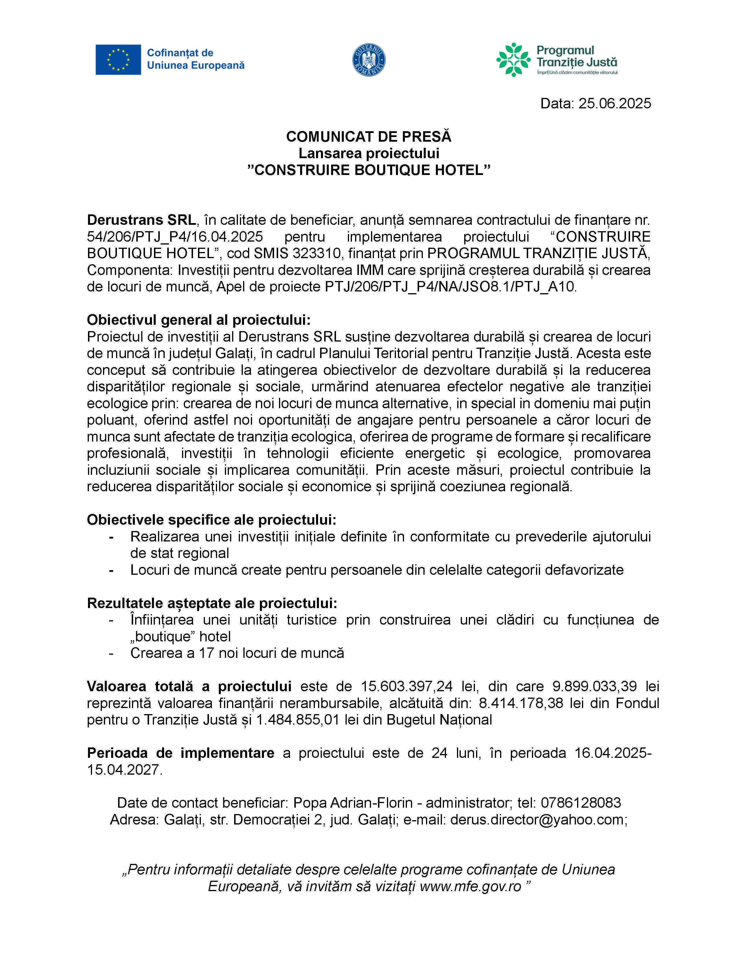 COMUNICAT DE PRESĂ Lansarea proiectului ”CONSTRUIRE BOUTIQUE HOTEL” Data: 25.06.2025