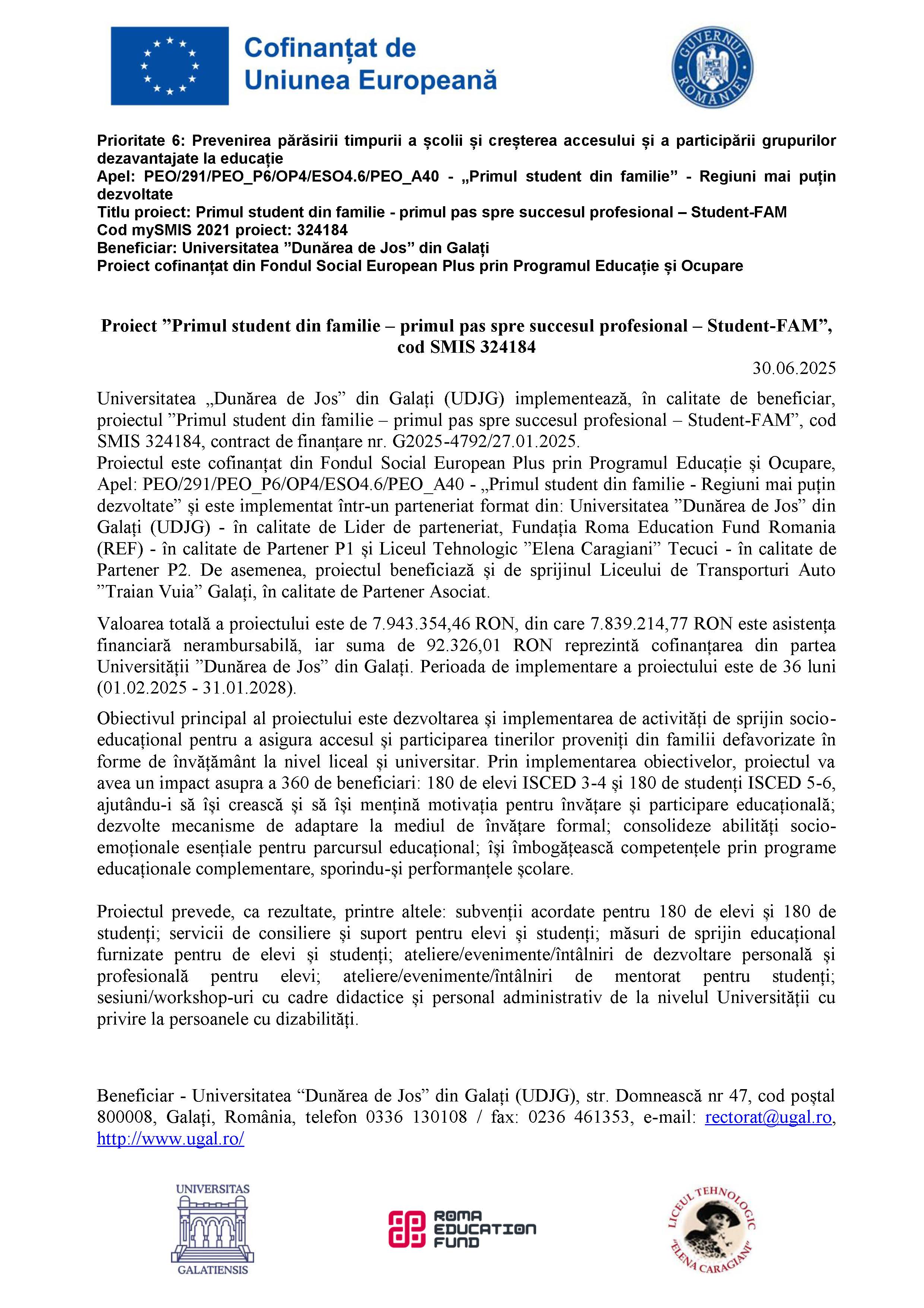 Proiect ”Primul student din familie – primul pas spre succesul profesional – Student-FAM”, cod SMIS 324184
