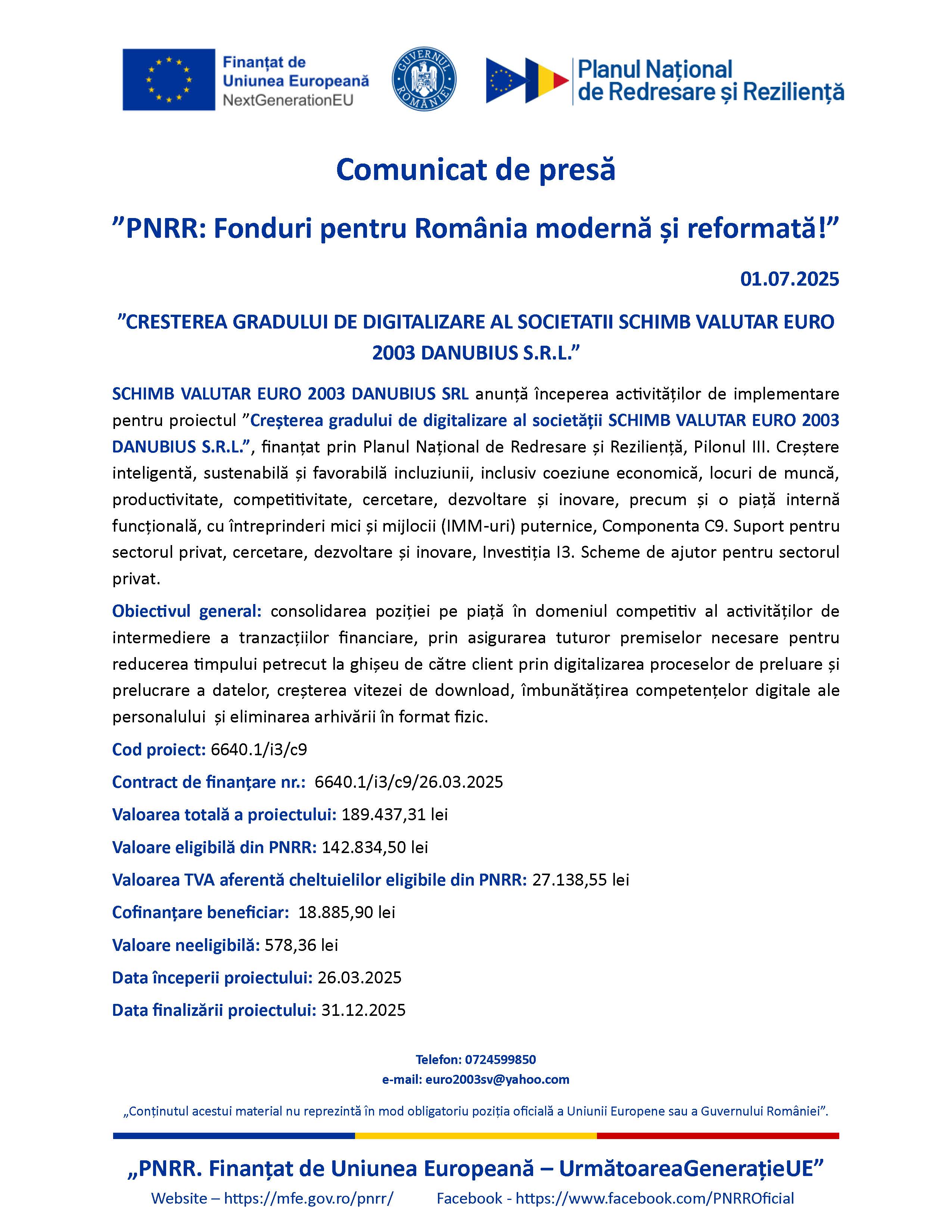 Comunicat de presă ”CRESTEREA GRADULUI DE DIGITALIZARE AL SOCIETATII SCHIMB VALUTAR EURO 2003 DANUBIUS S.R.L.” 01.07.2025