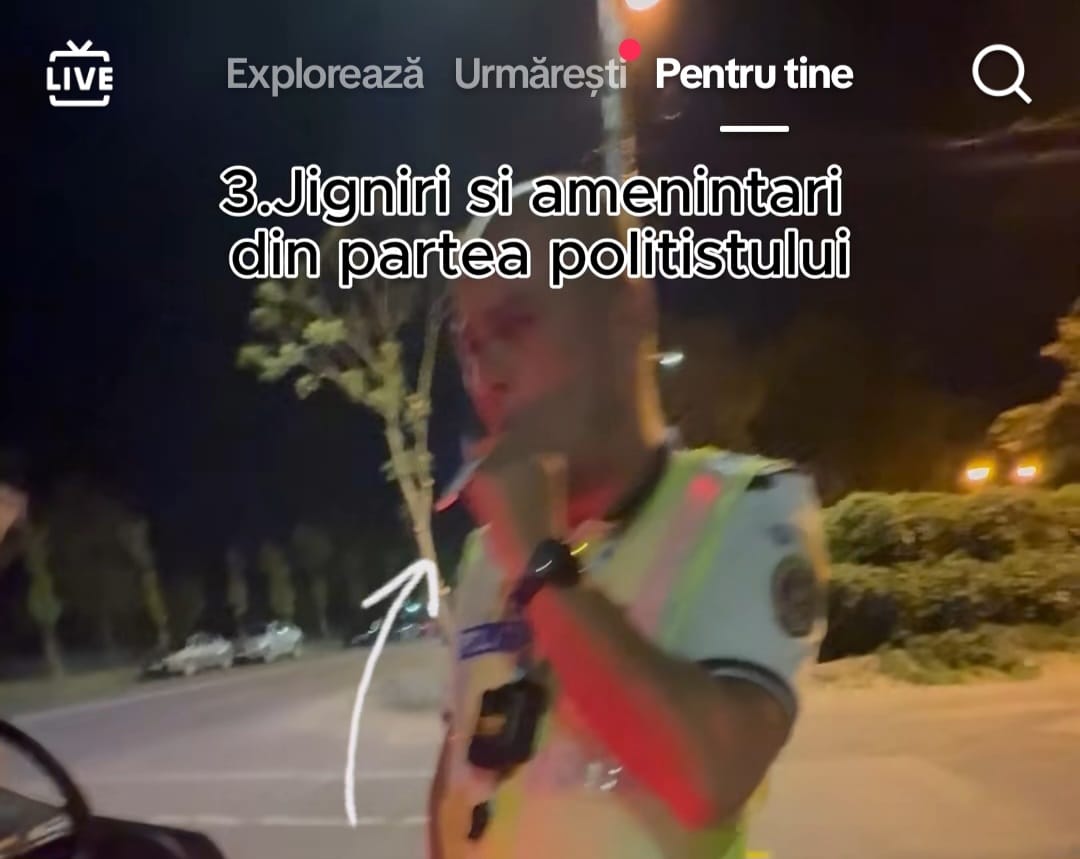 VIDEO: Poliţist din Galaţi, limbaj obscen la adresa unui şofer oprit pentru control