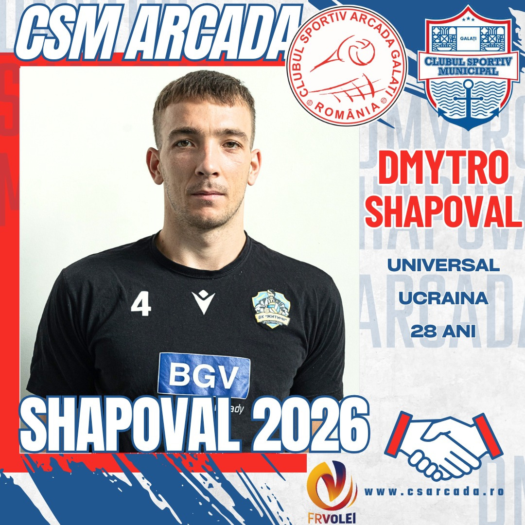 Ucraineanul Dmytro Shapoval va îmbrăca tricoul CSM Arcada