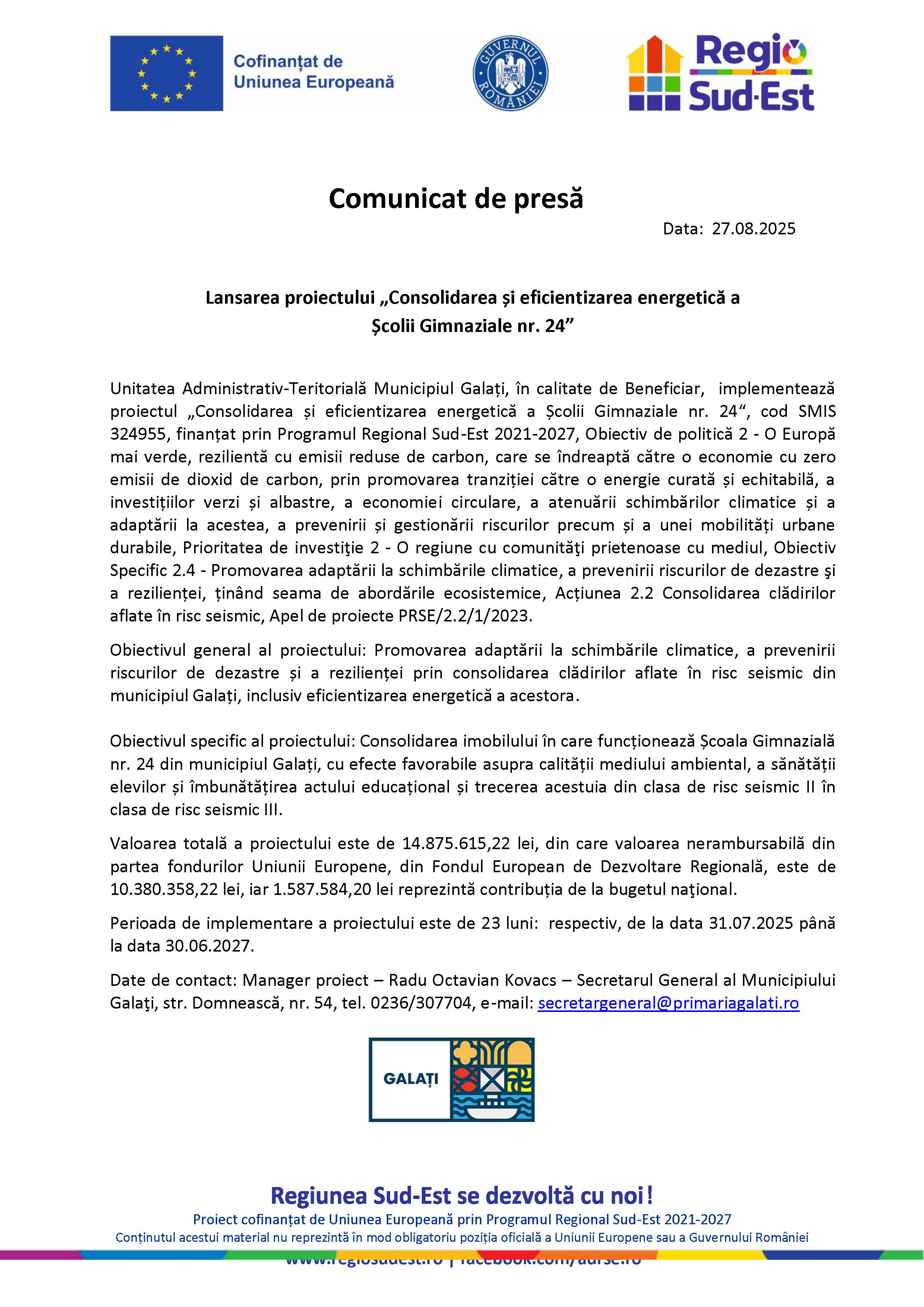 Comunicat de presă Lansarea proiectului „Consolidarea și eficientizarea energetică a Școlii Gimnaziale nr. 24” Data: 27.08.2025