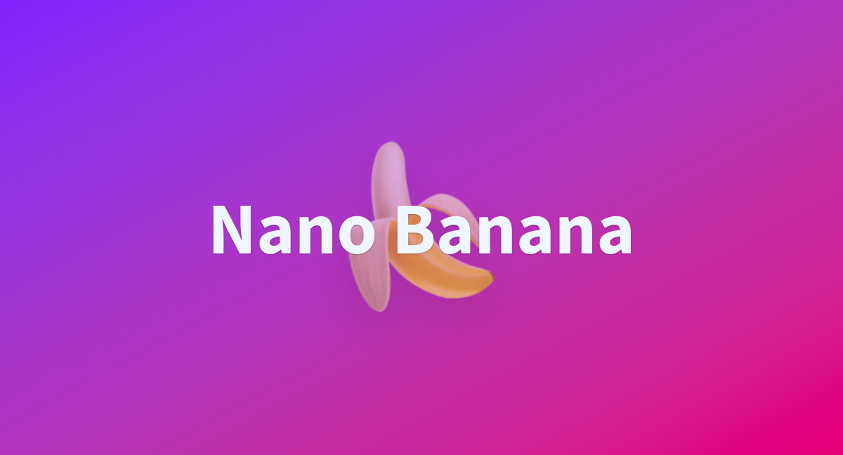 Google lansează „Nano Banana”, noul model Gemini pentru editare foto prin limbaj natural