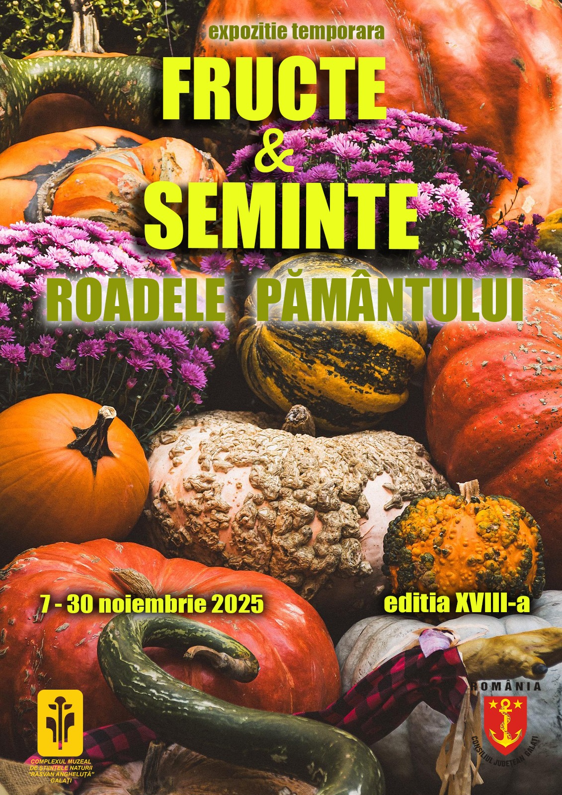 Expoziţia „Fructe şi seminţe – Roadele Pământului”, la Grădina Botanică Galaţi